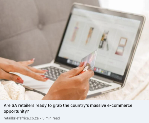 Are SA retailers ready to grab the countrys massive ecommerce opportunity?