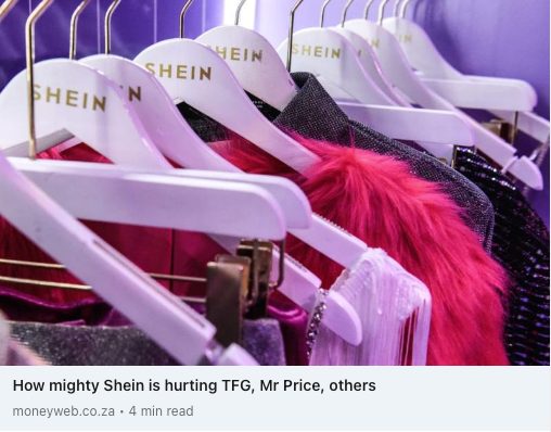 How mighty Shein is hurting TFG,Mr Price, others