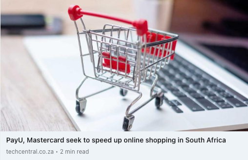 PayU, Mastercard seek to speed up onlibe shopping in South Africa