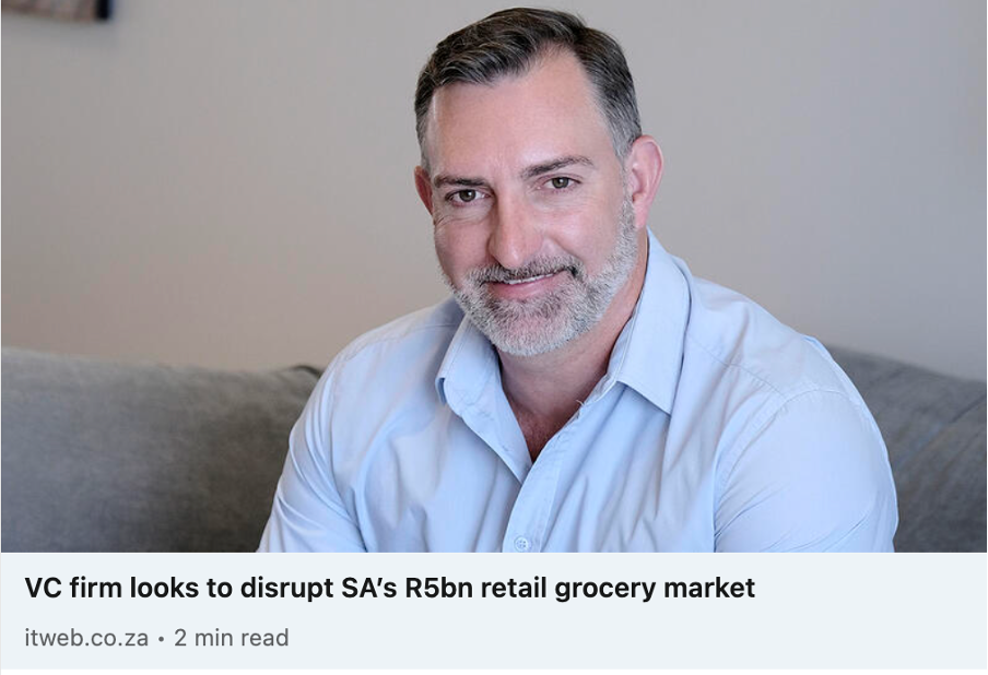 VC firm looks to disrupt SA’s R5bn retail grocery market