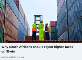 Why South Africans should reject higher taxes on Shein