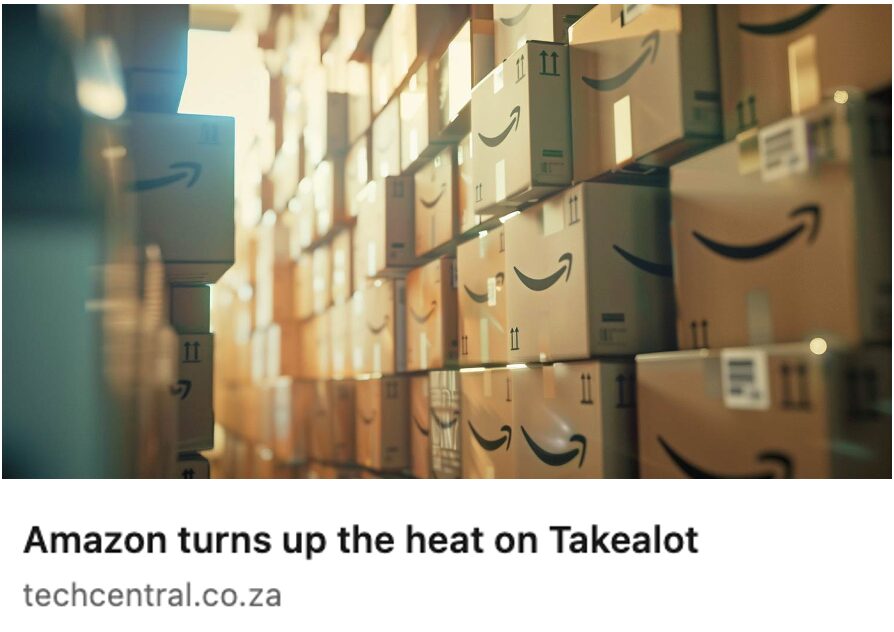 Amazon turns up the heat on Takealot