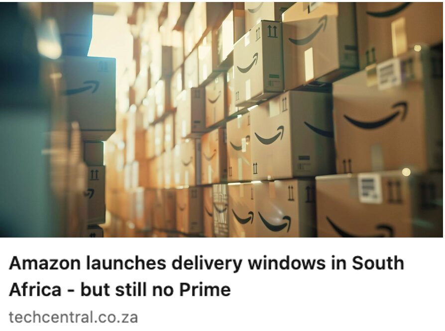 Amazon launches delivery windows in South Africa – but still no Prime