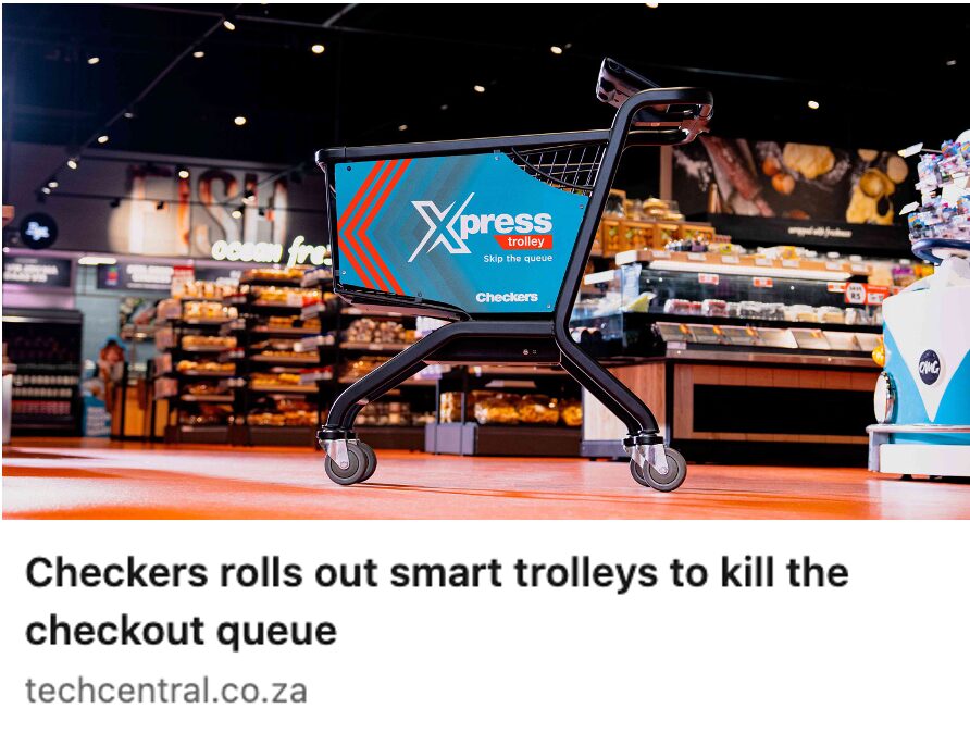 Checkers rolls out smart trolleys to kill the checkout queue